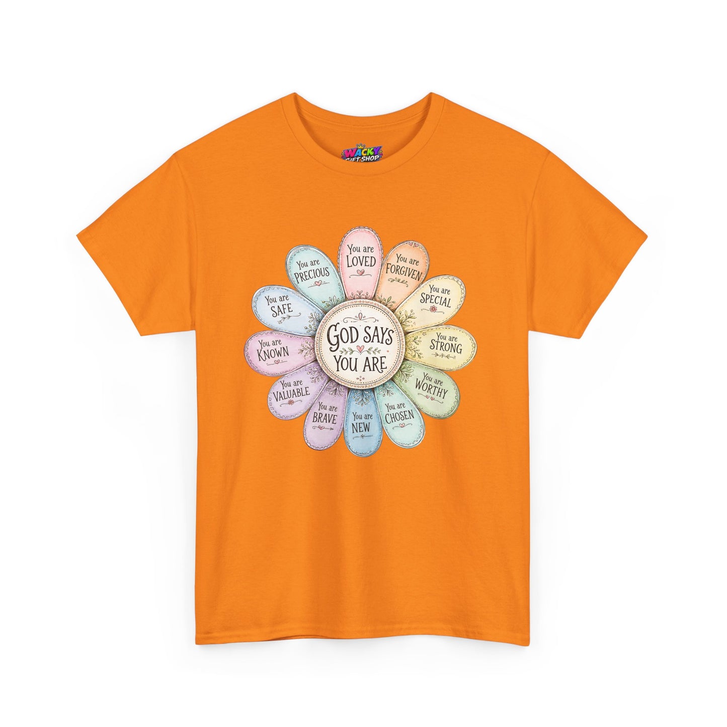 God Says You Are Christian T-Shirt