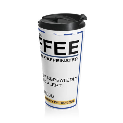 Prescription Coffee Stainless Steel Travel Mug