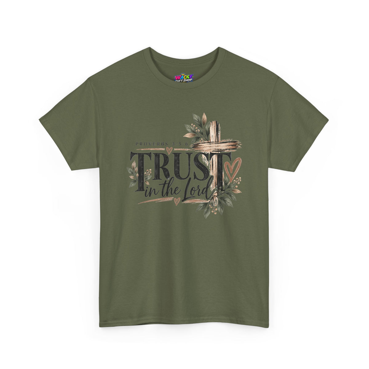 Trust in the Lord Proverbs 3:5-6 Christian T-Shirt