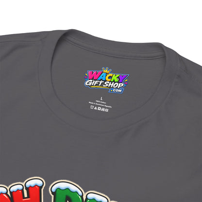 Oh Deer, Not Again Christmas T-Shirt