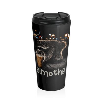 Jimothy the Coffee Bandit Stainless Steel Travel Mug (15oz)