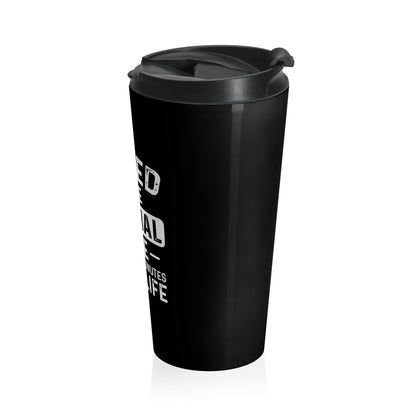 Tried to Be Normal Mug – 15oz Stainless Steel Travel Cup