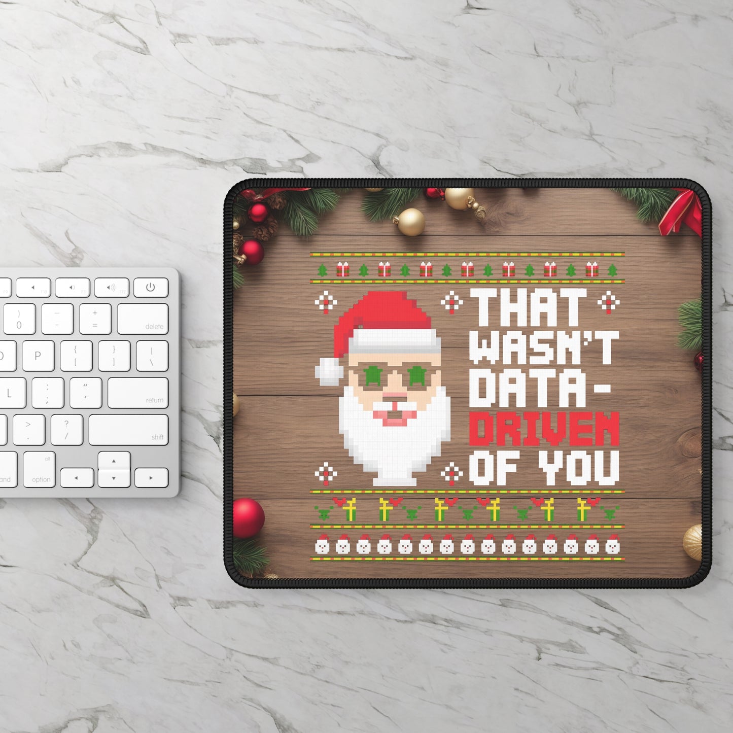 That Wasn’t Data-Driven Mouse Pad