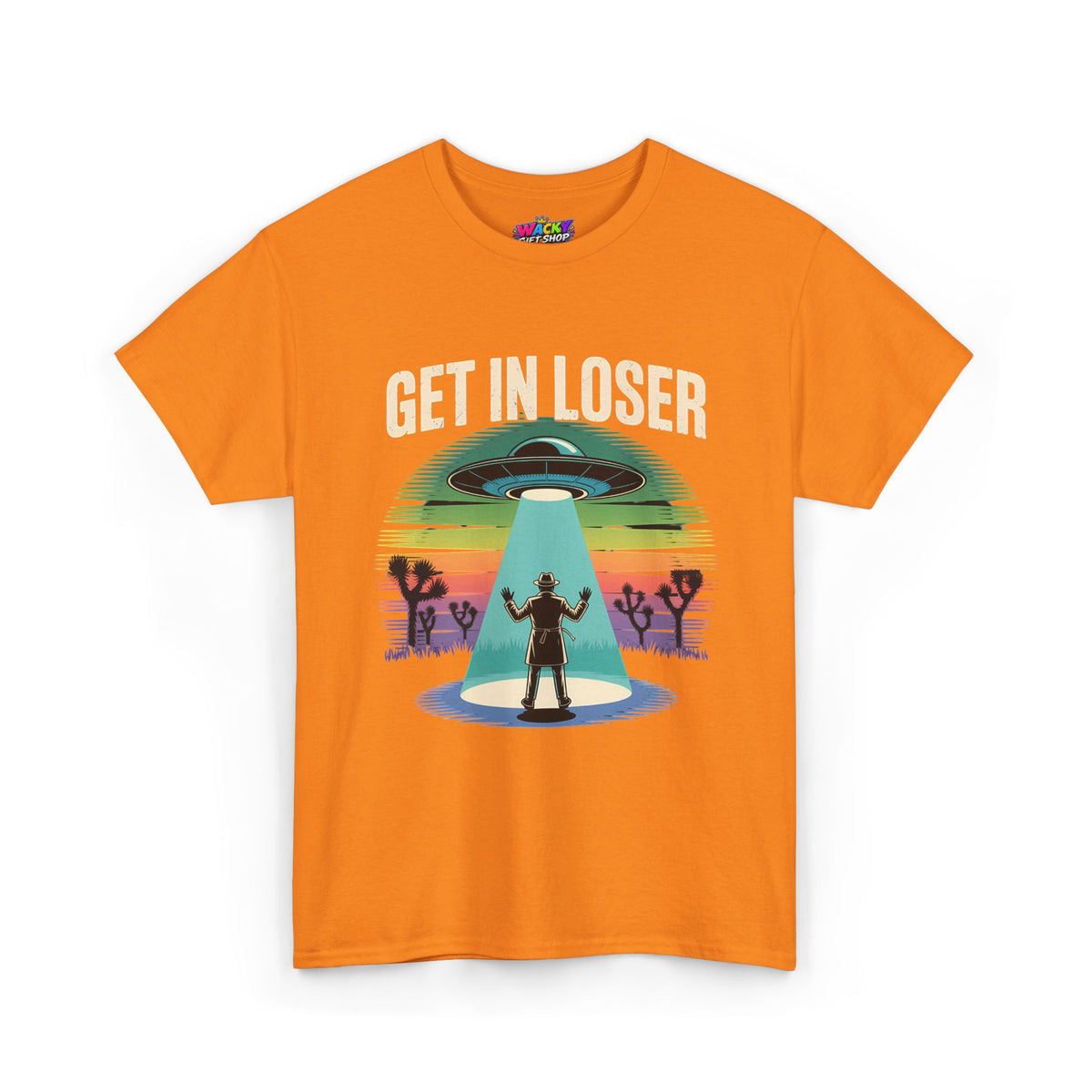 Get In Loser UFO Abduction T-Shirt