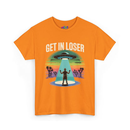 Get In Loser UFO Abduction T-Shirt