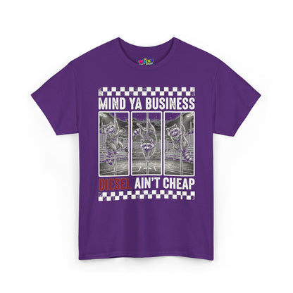 Mind Ya Business Diesel Ain’t Cheap Raccoon T-Shirt