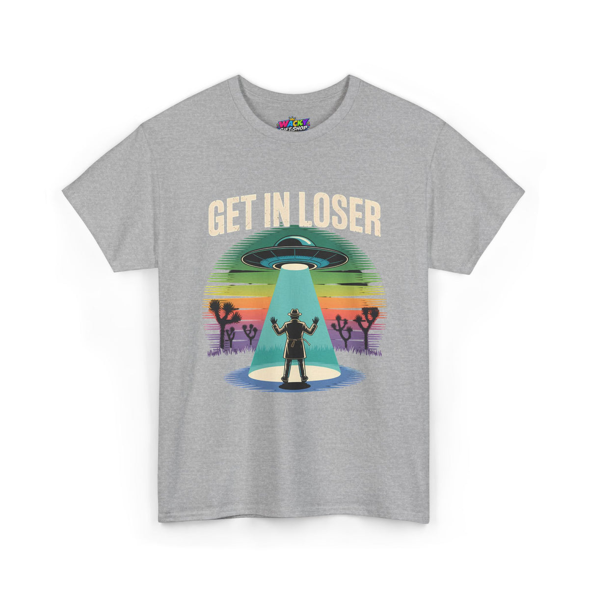Get In Loser UFO Abduction T-Shirt