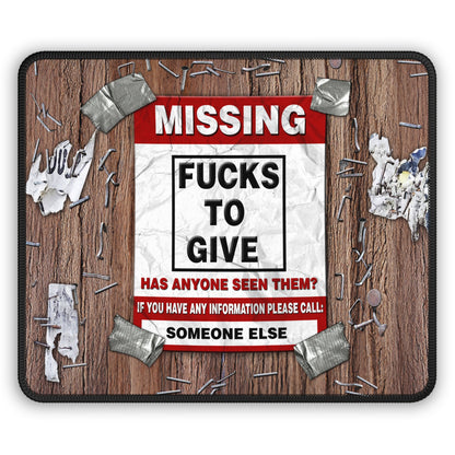 Missing F*cks To Give Mouse Pad