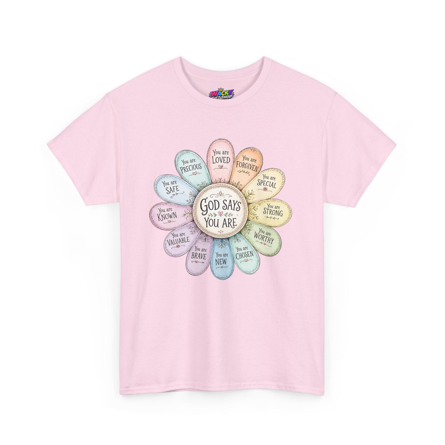 God Says You Are Christian T-Shirt
