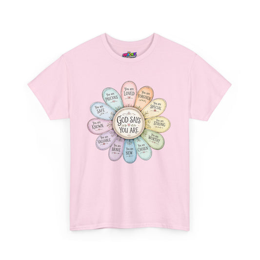God Says You Are Christian T-Shirt