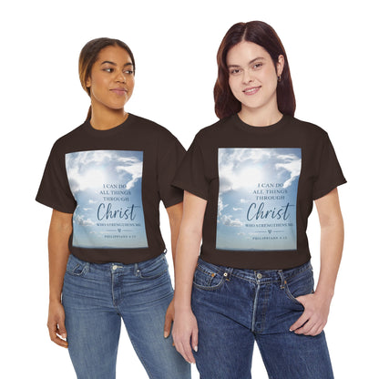 Through Christ Philippians 4:13 Christian T-Shirt