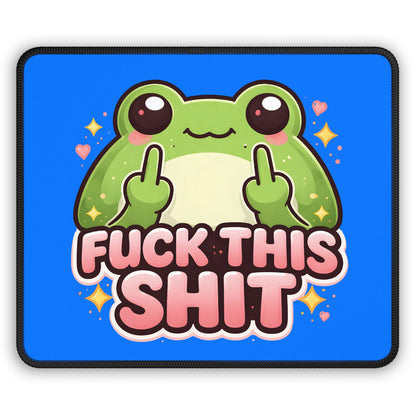 Cute Frog "F*** This S***" Mouse Pad