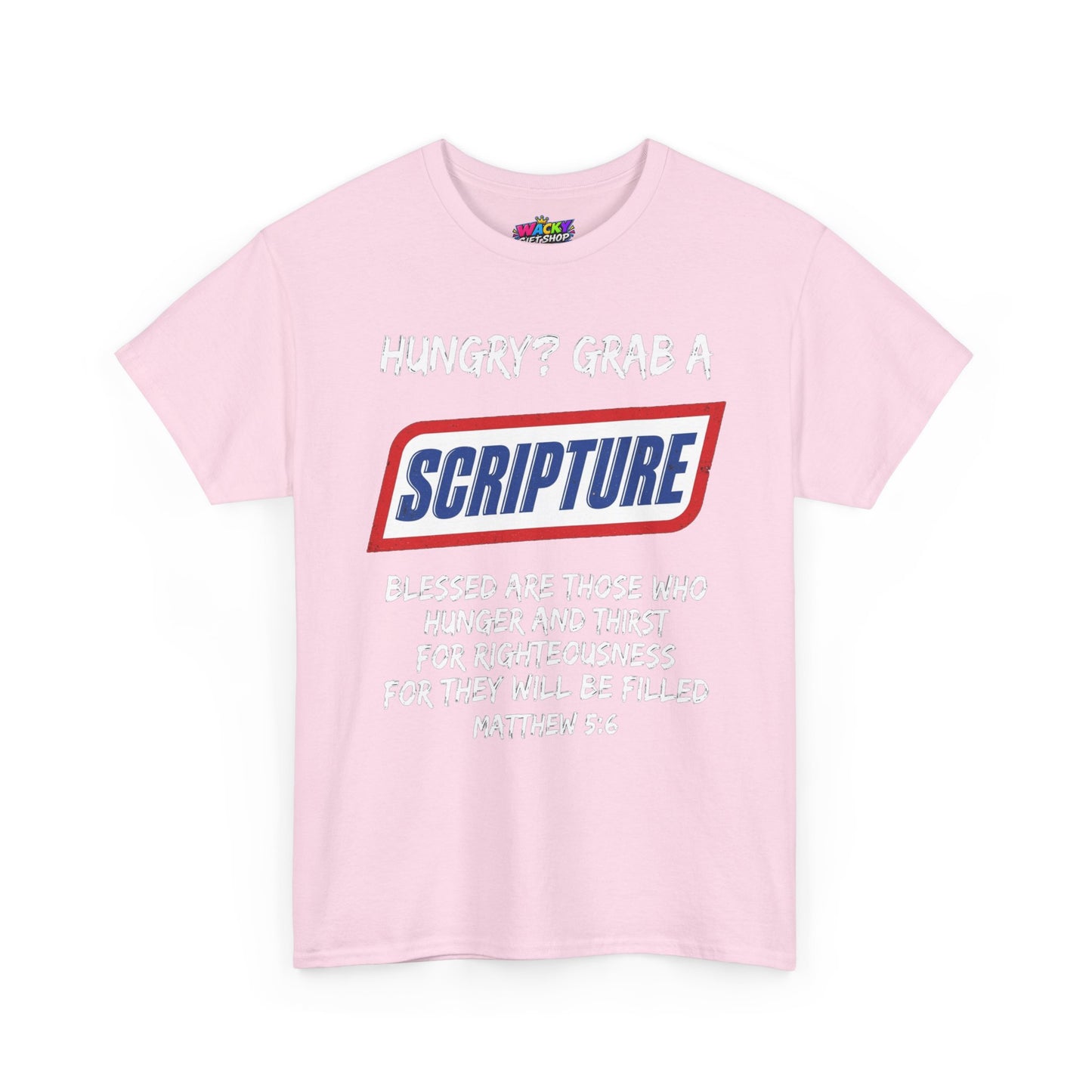 Hungry? Grab a Scripture T-Shirt