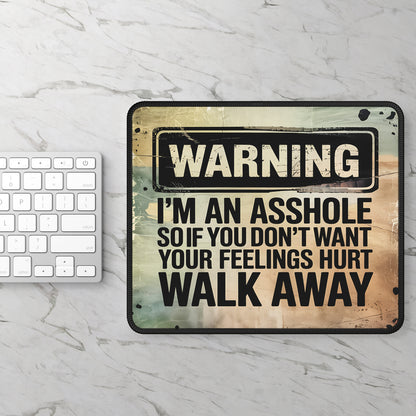 Warning Walk Away Mouse Pad