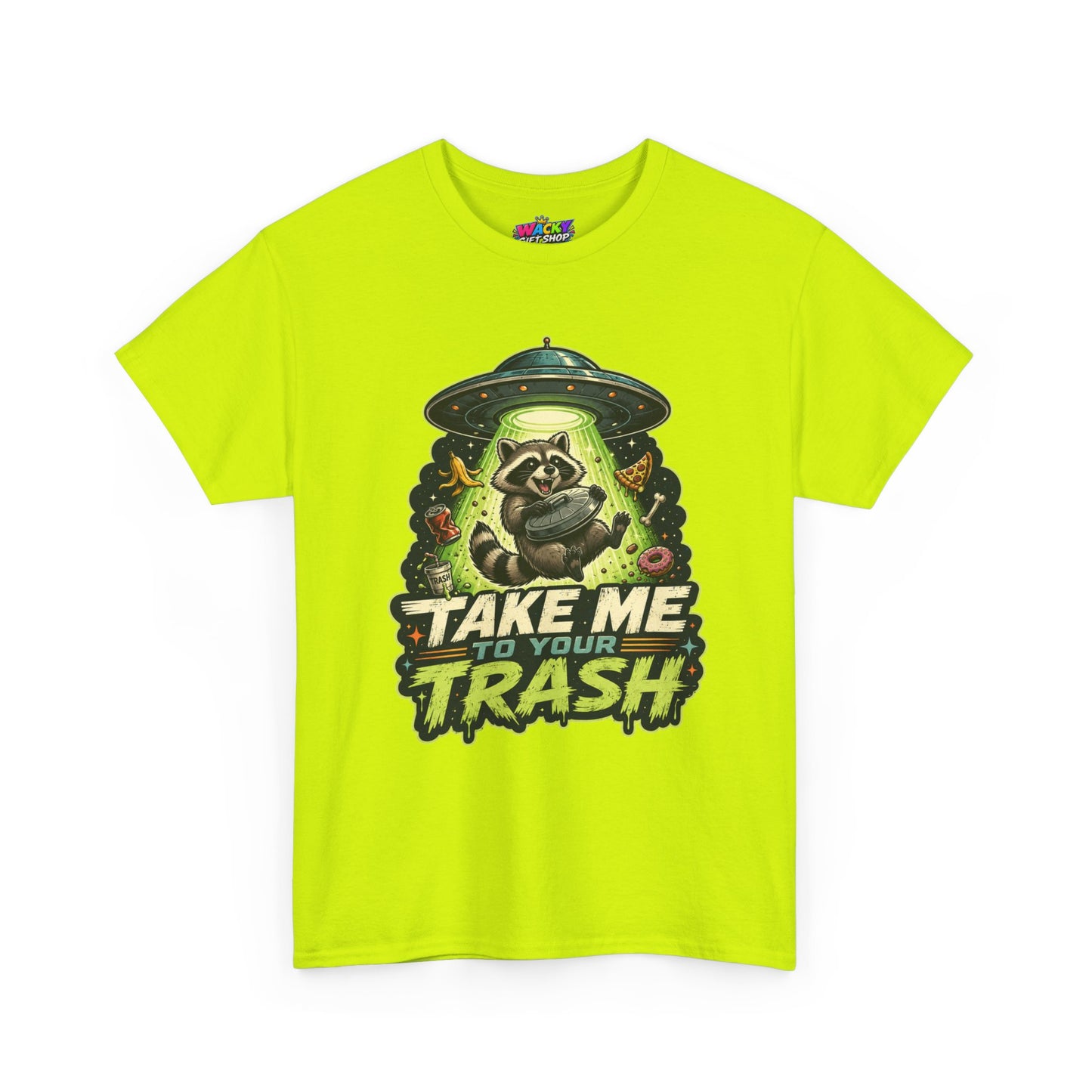 Take Me to Your Trash Raccoon T-Shirt