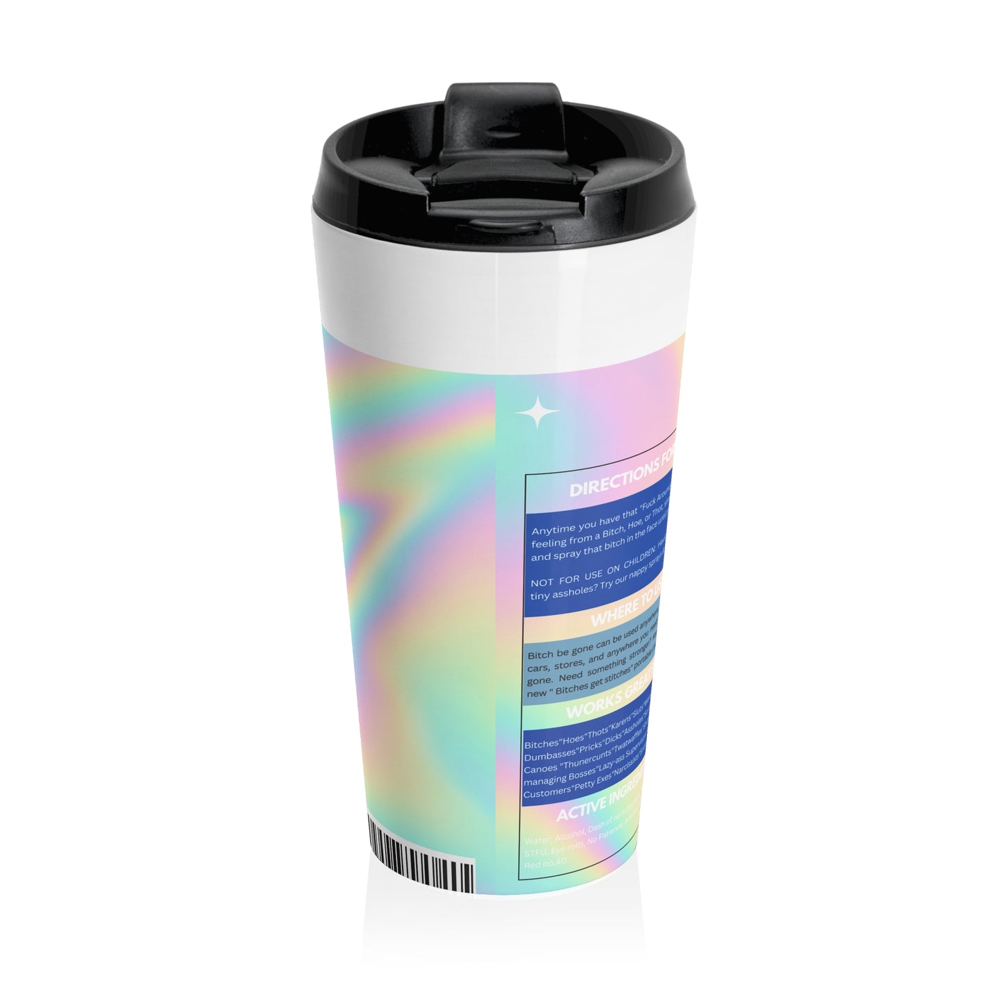 Bitch Be Gone Travel Mug