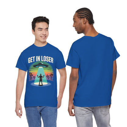 Get In Loser UFO Abduction T-Shirt
