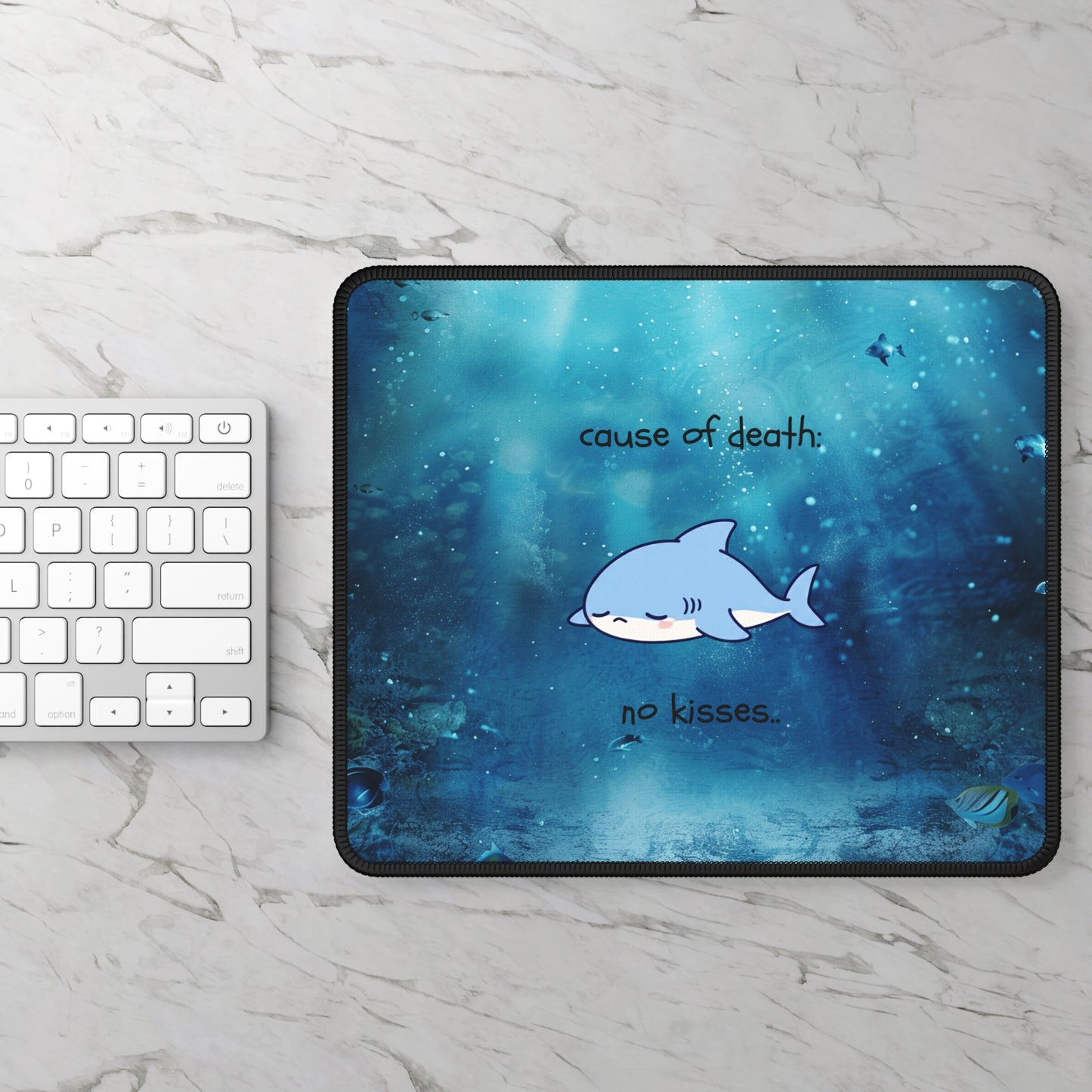 Cause of Death: No Kisses Shark Mouse Pad