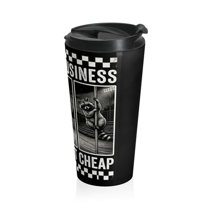 Raccoon Pole Dancing “Mind Ya Business” Stainless Steel Travel Mug