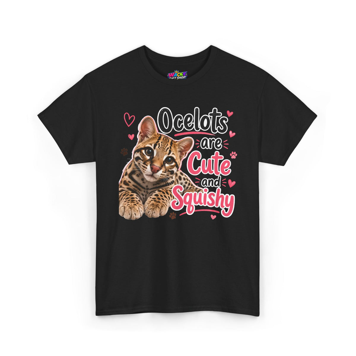 Ocelots Are Cute and Squishy T-Shirt