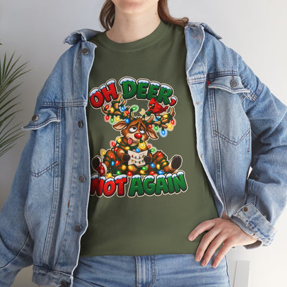 Oh Deer, Not Again Christmas T-Shirt