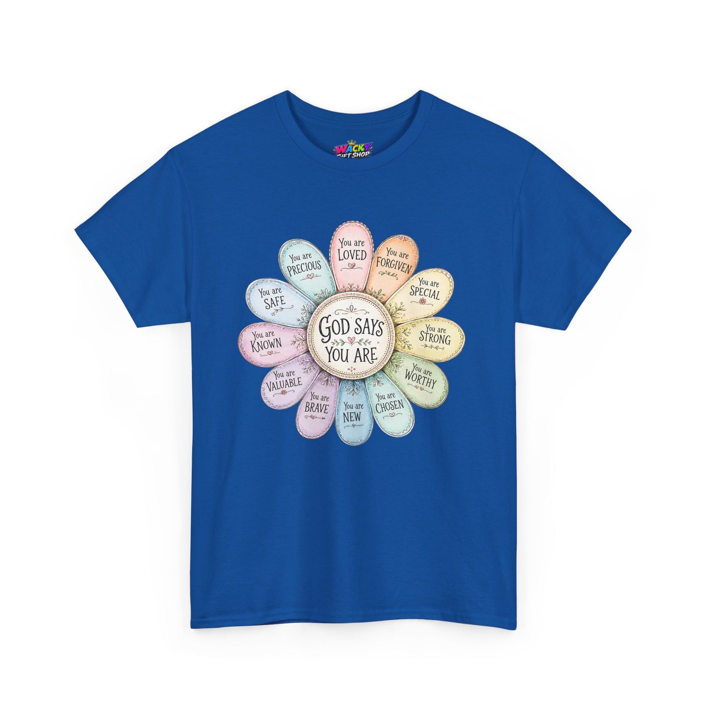 God Says You Are Christian T-Shirt
