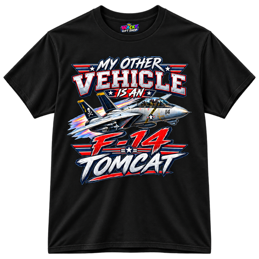 My Other Vehicle Is an F-14 Tomcat T-Shirt