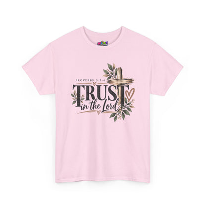 Trust in the Lord Proverbs 3:5-6 Christian T-Shirt