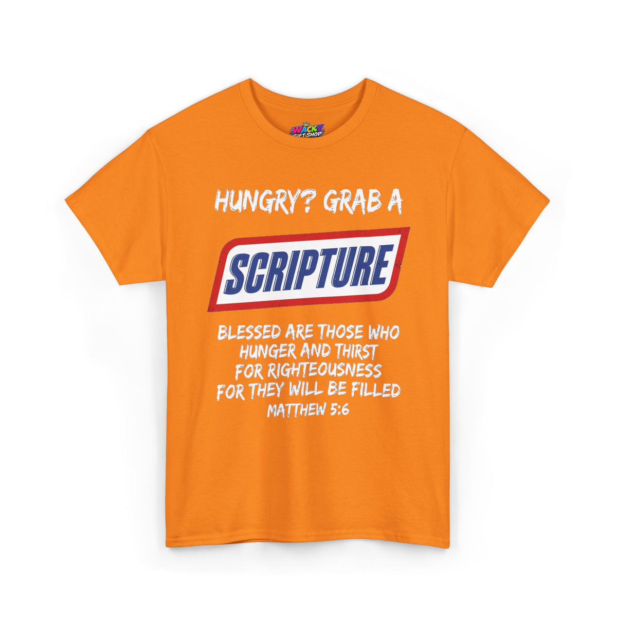 Hungry? Grab a Scripture T-Shirt
