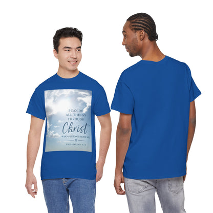 I Can Do All Things Through Christ Philippians 4:13 T-Shirt