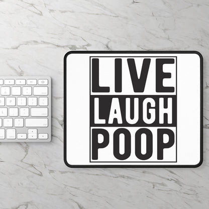 Live Laugh Poop Mouse Pad