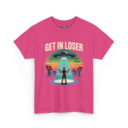 Get In Loser UFO Abduction T-Shirt