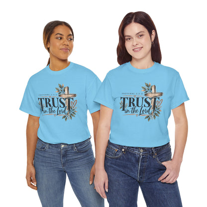 Trust in the Lord Proverbs 3:5-6 Christian T-Shirt