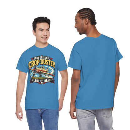 Professional Crop Duster Silent But Deadly T-Shirt