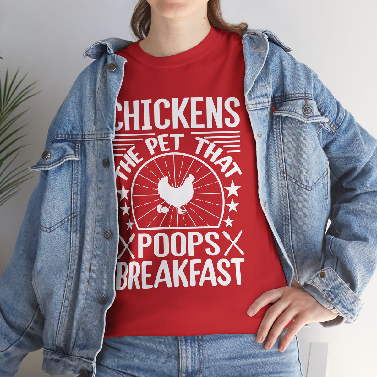 Chickens: The Pet That Poops Breakfast T-Shirt