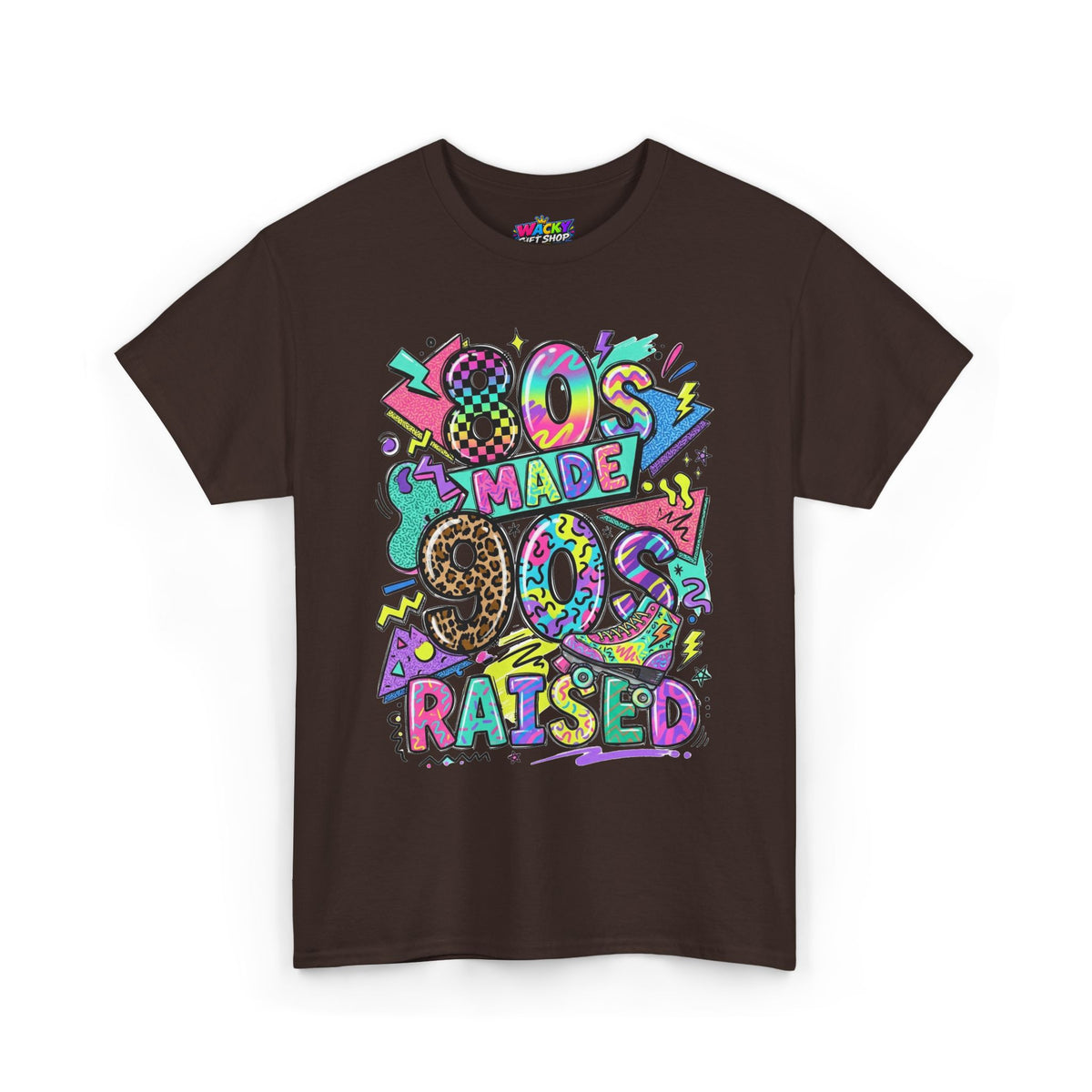 80s Made 90s Raised T-Shirt
