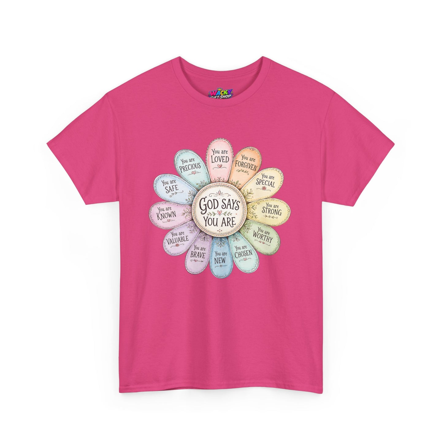 God Says You Are Christian T-Shirt