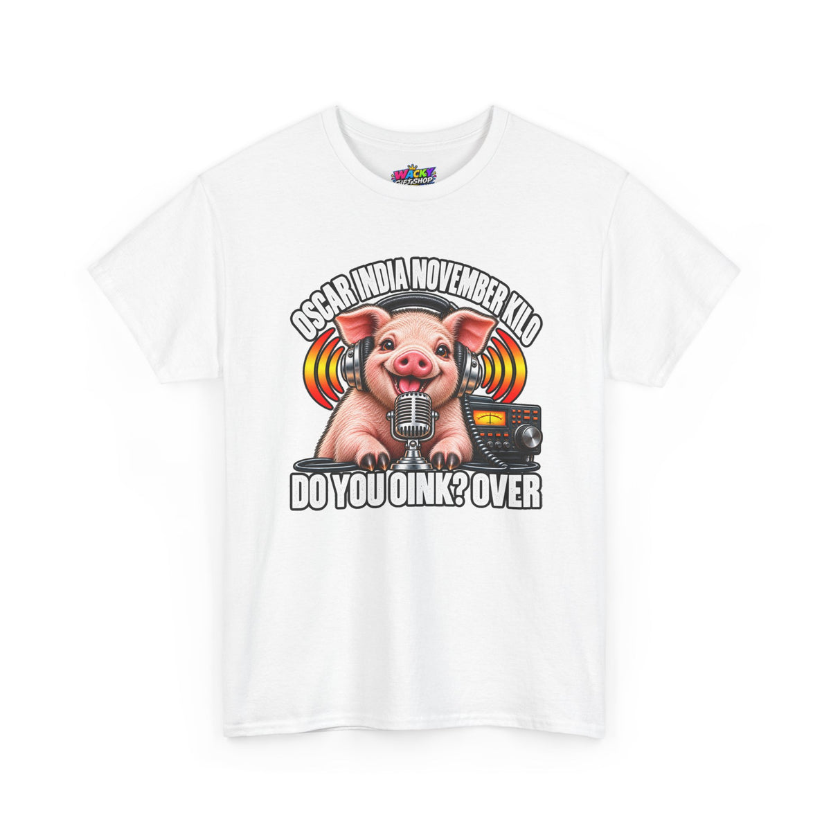 Do You Oink? Over Pig Ham Radio T-Shirt