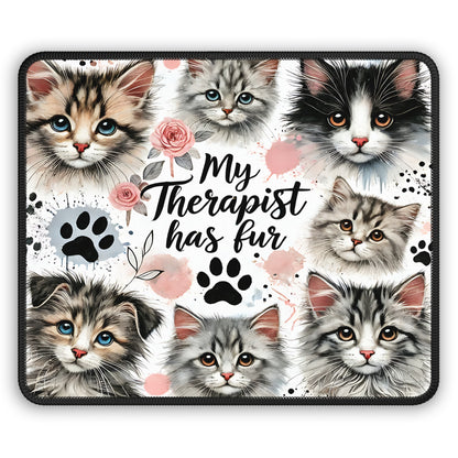 My Therapist Has Fur Mouse Pad