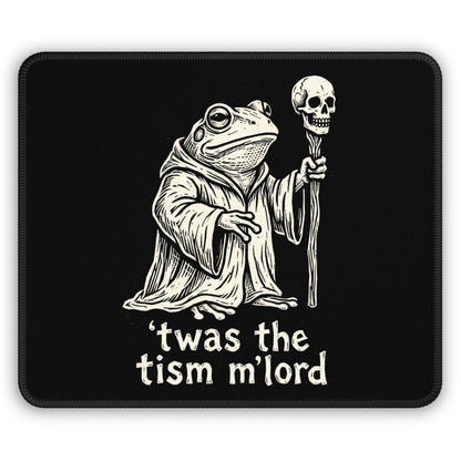 'Twas The Tism M'Lord Mouse Pad