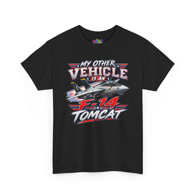 My Other Vehicle Is an F-14 Tomcat T-Shirt