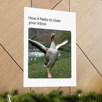 Clear Your Inbox Goose Matte Poster