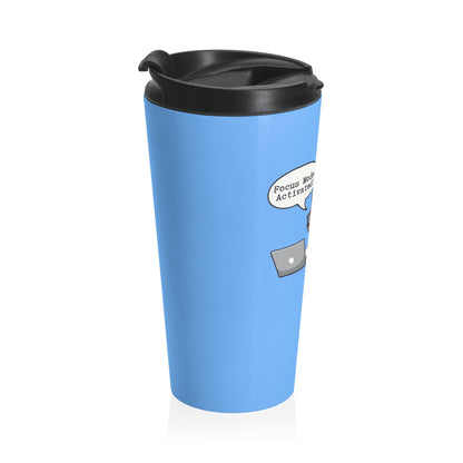 Focus Mode Activated! Funny Cat Stainless Steel Travel Mug (15oz)