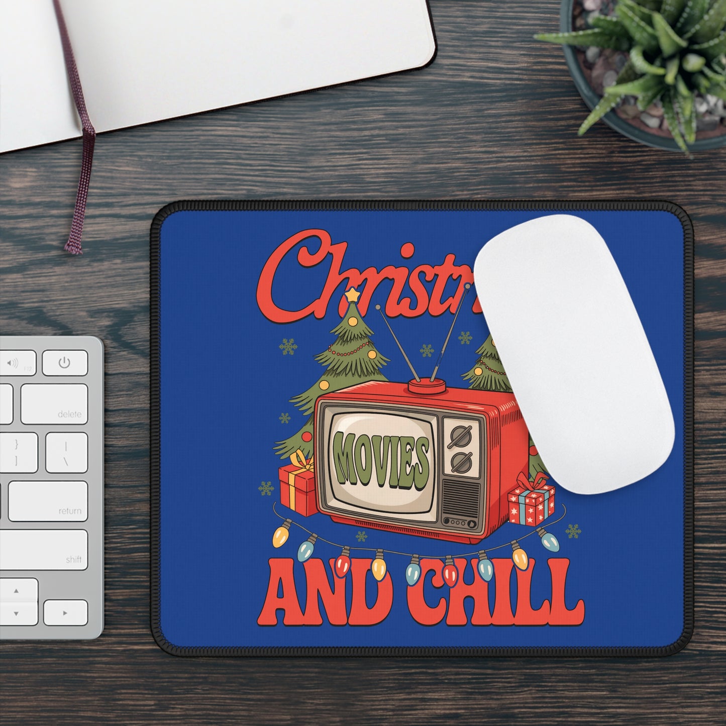 Christmas Movies and Chill Mouse Pad