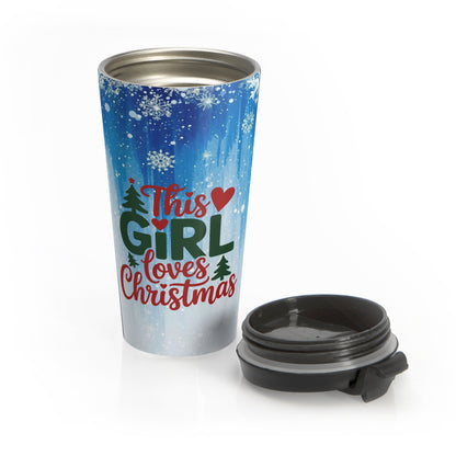 This Girl Loves Christmas Travel Mug