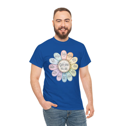 God Says You Are Christian T-Shirt