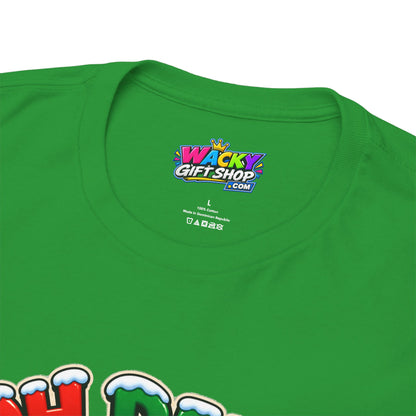Oh Deer, Not Again Christmas T-Shirt