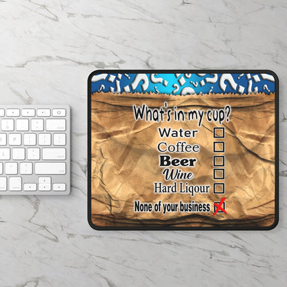 None of Your Business Mouse Pad