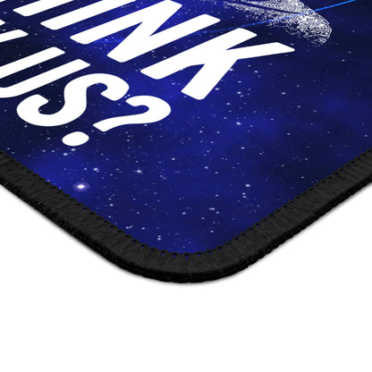 You Think They Saw Us? Mouse Pad