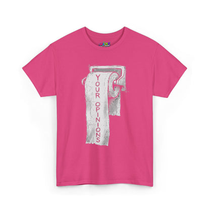 Your Opinions Toilet Paper T-Shirt